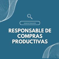 Responsable de Compras Productivas